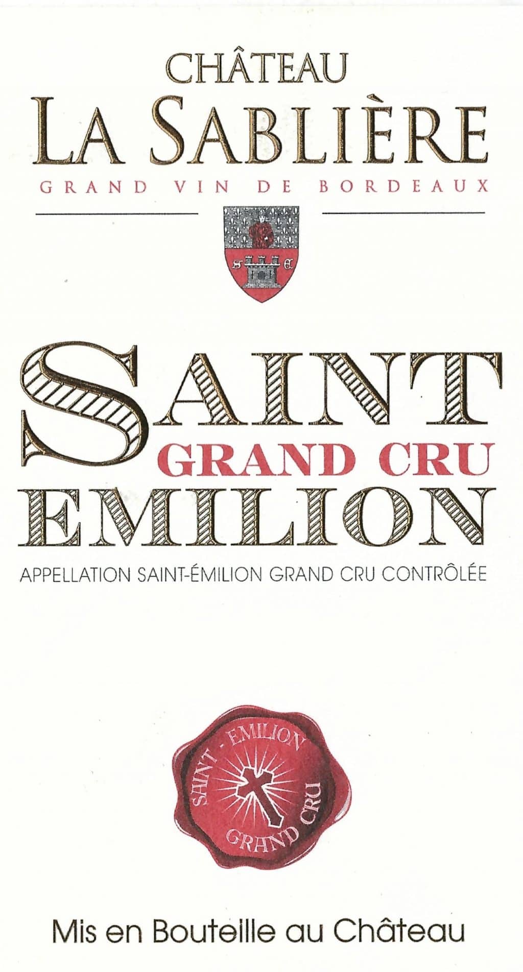 SaintEmilion grand cru Château La Sablière